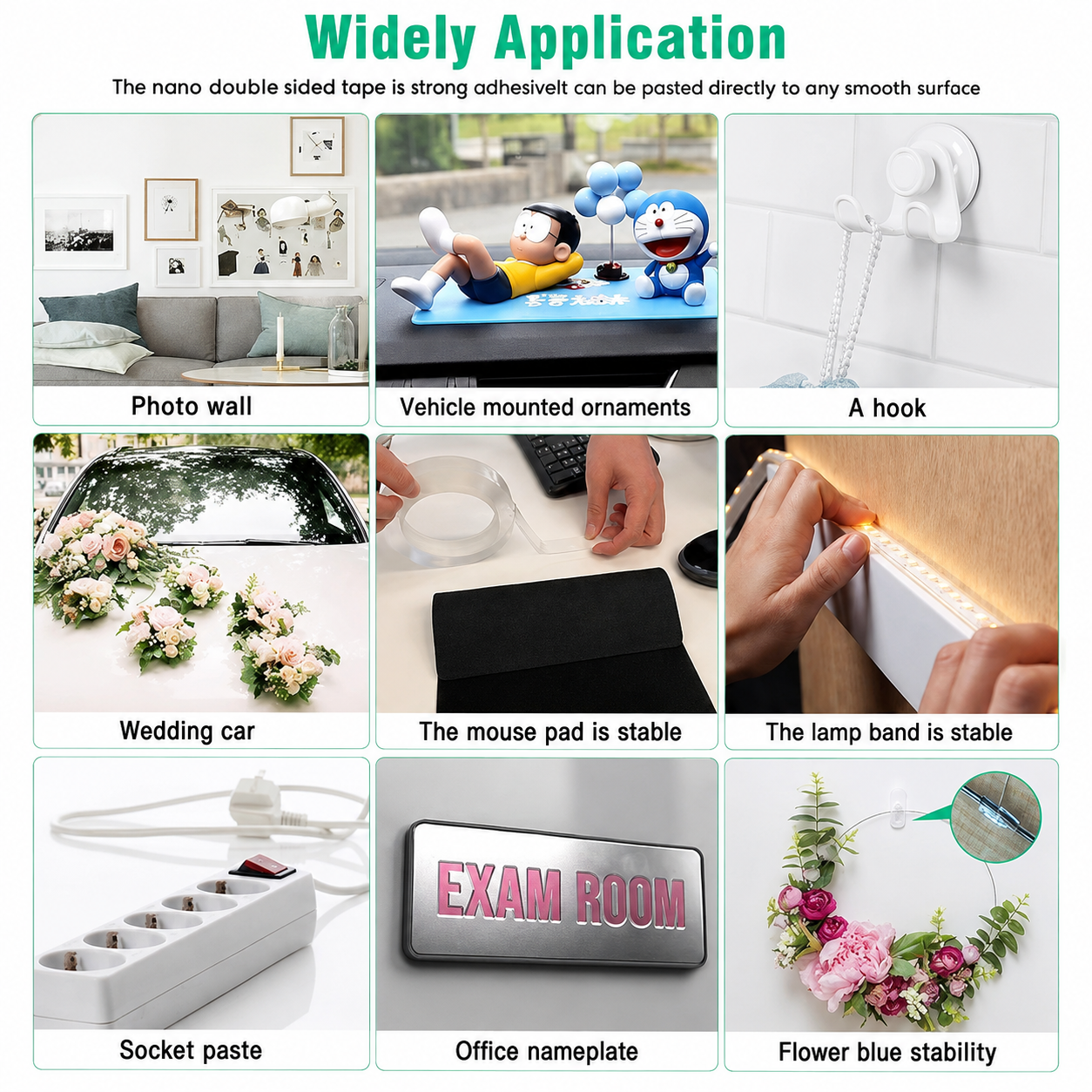 Nine photographs of the tape in use, labelled photo wall, vehicle ornaments, a hook, wedding car, mouse pad, lamp band, socket paste, office nameplate and flower.